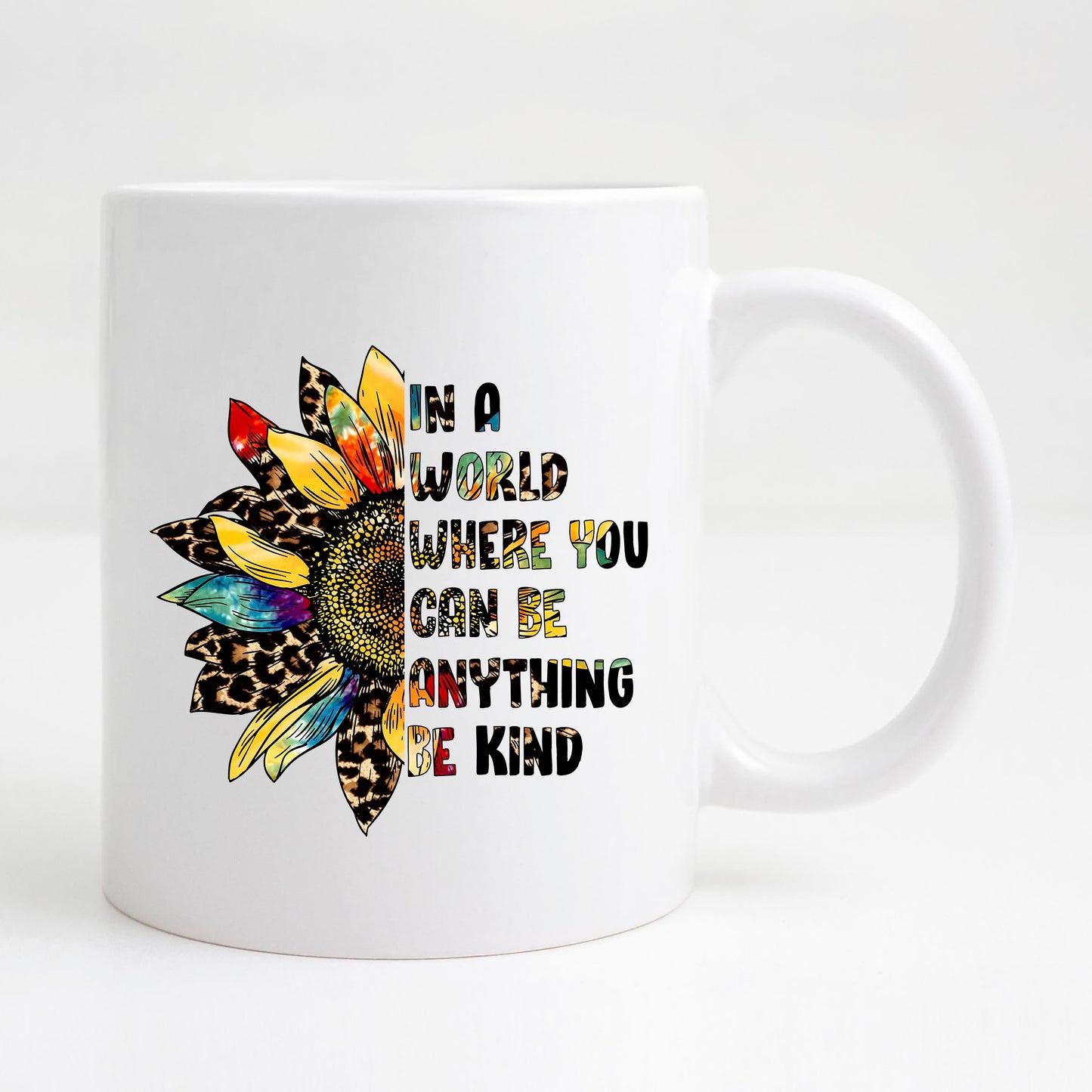 In a world where you can be anything Mug