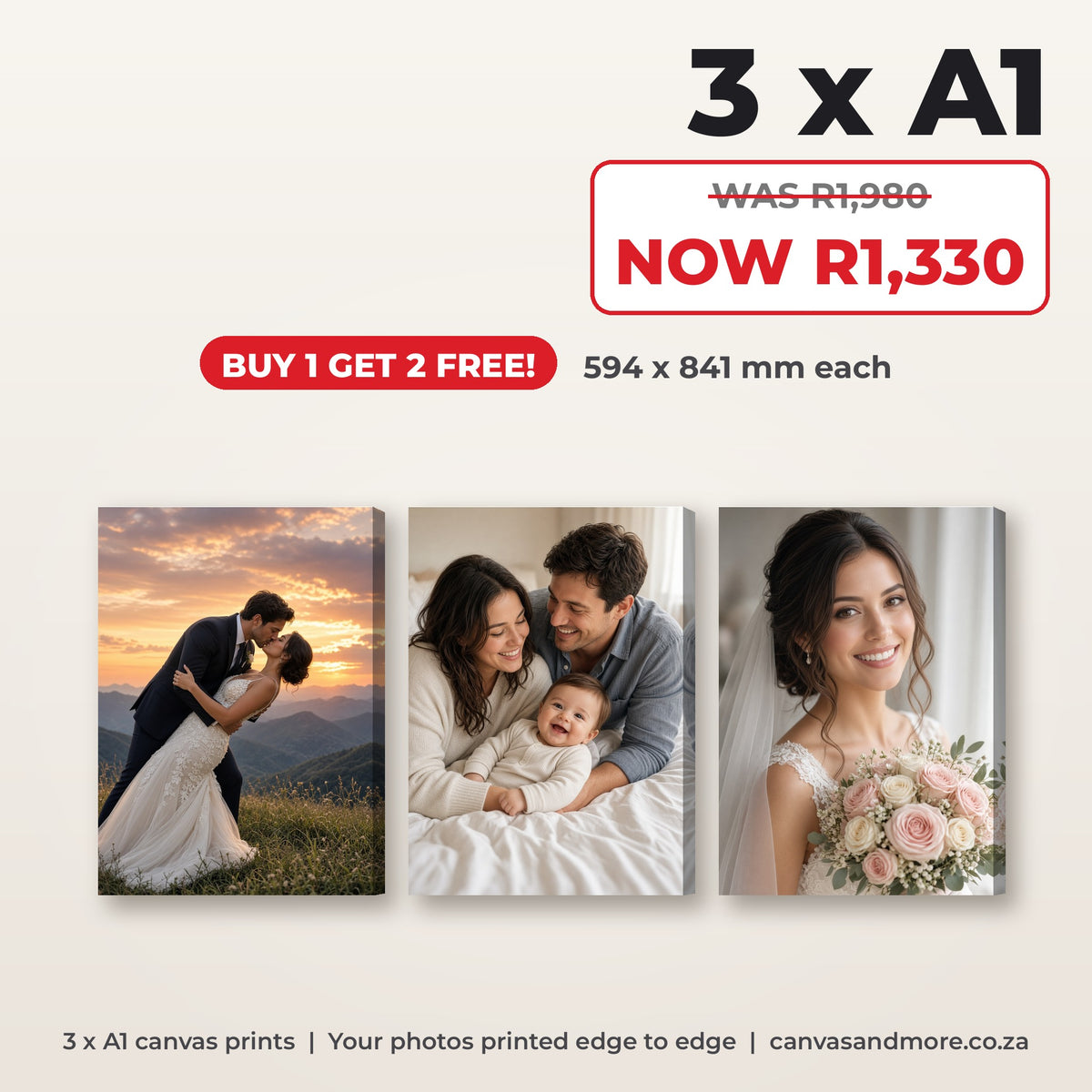 3 x A1 canvas prints (594 x 841 mm each) with family and wedding photos. Buy 1 get 2 free, was R1,980 now R1,330