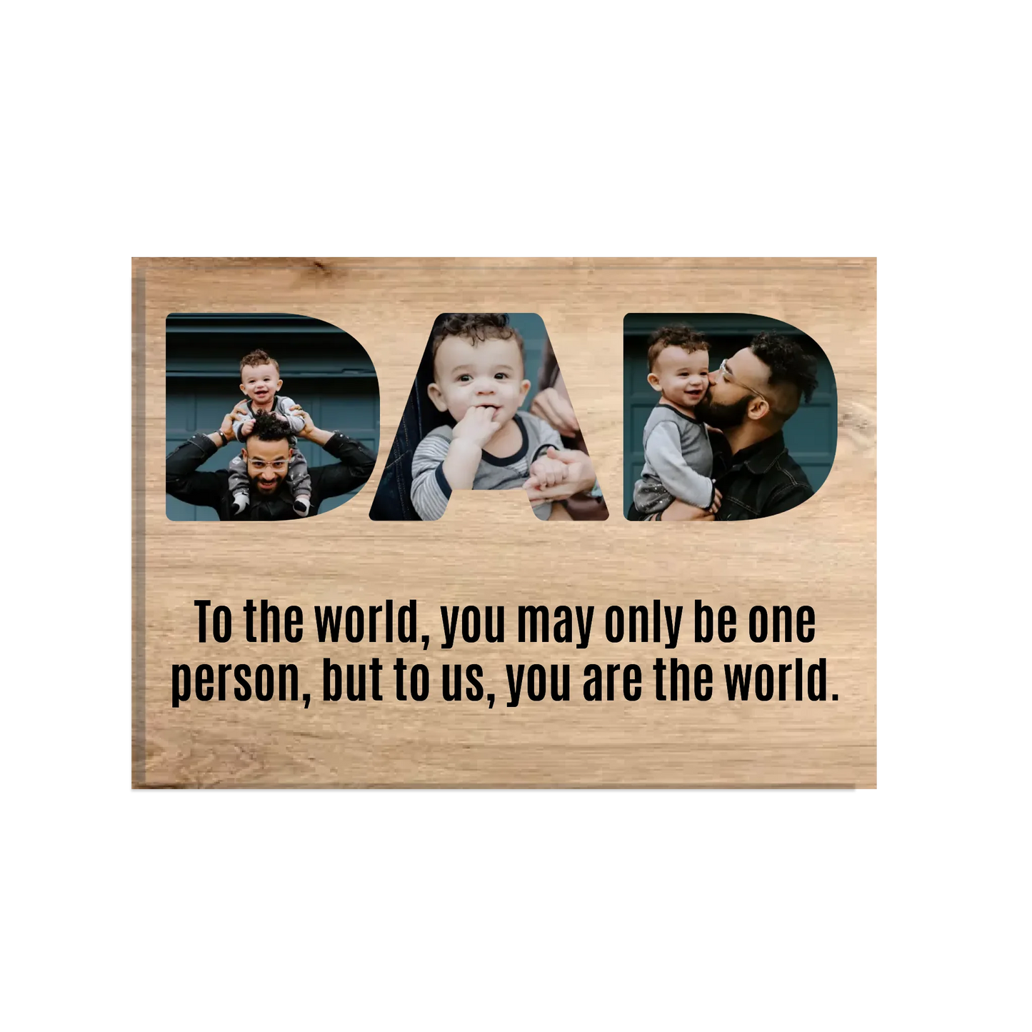 Dad Upload Photo Canvas - To Us You Are The World
