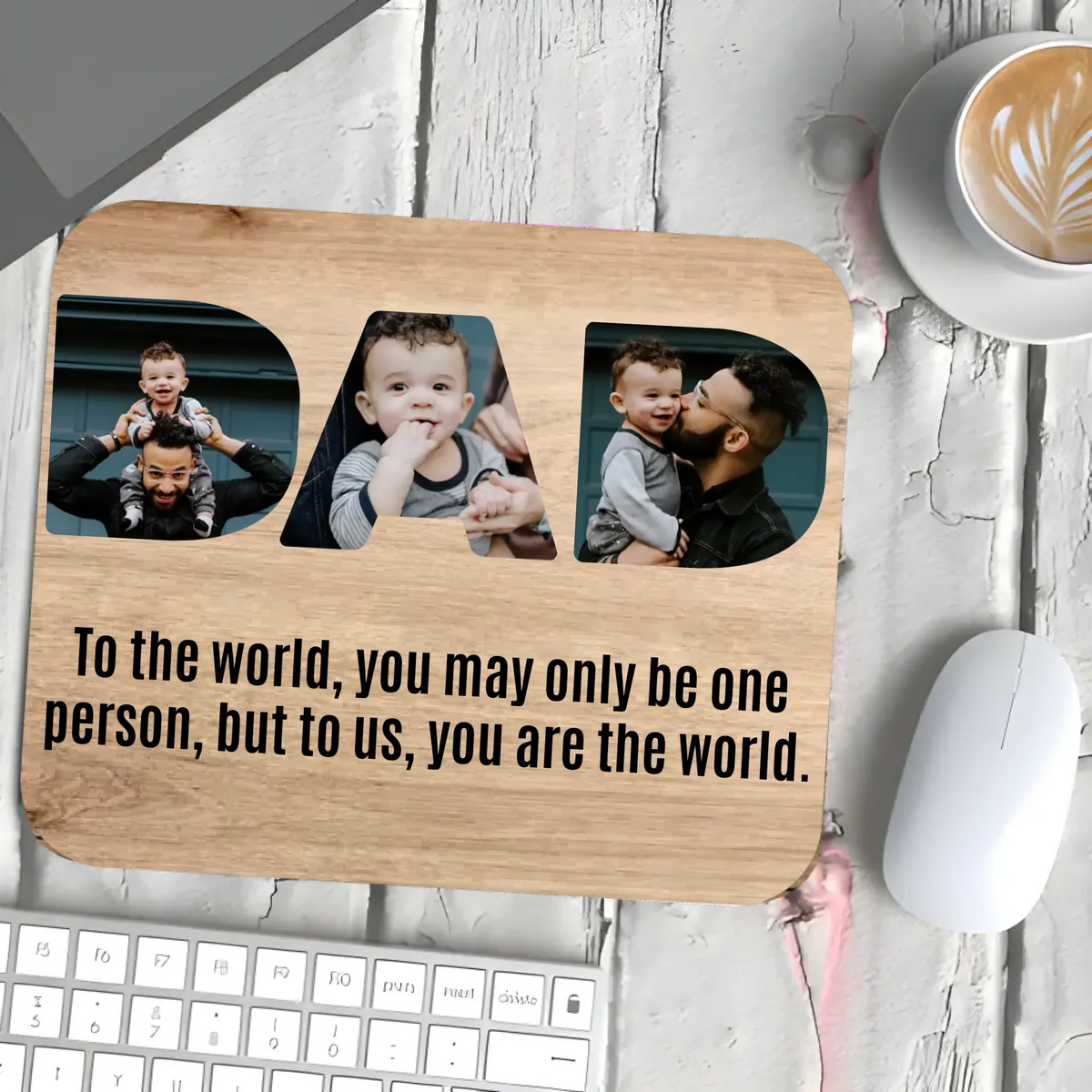 Dad Upload Photo Mouse Pad - To Us You Are The World United Kingdom