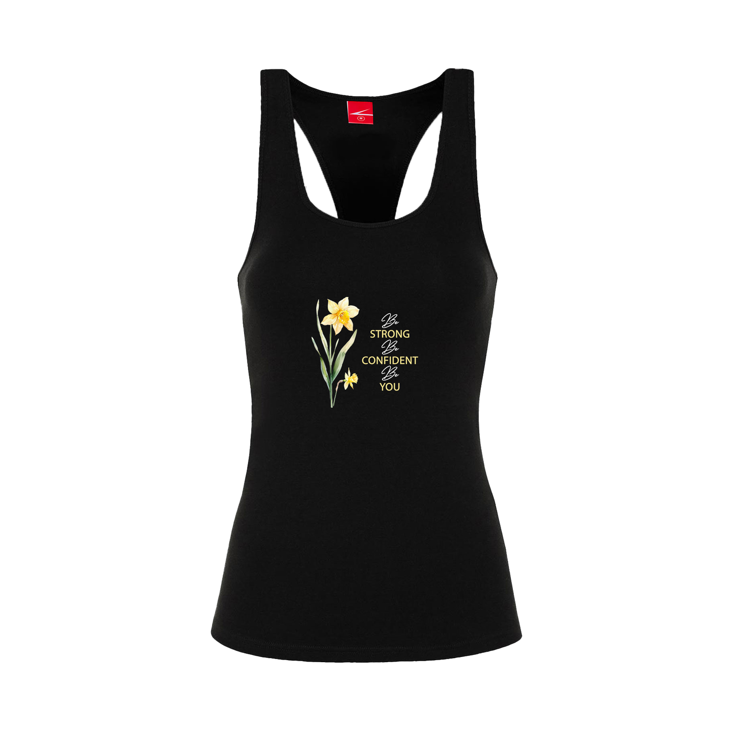 Be Strong, Be Confident, Be You - Ladies Racerback Vest