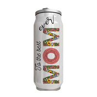 Mom - Ta The Best Mom Ever Design on Tumbler, Can, Flask, or Water bottle