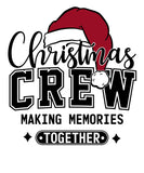 Christmas Crew Making Memories Family Christmas Ladies T-Shirt (round neck) - Printed