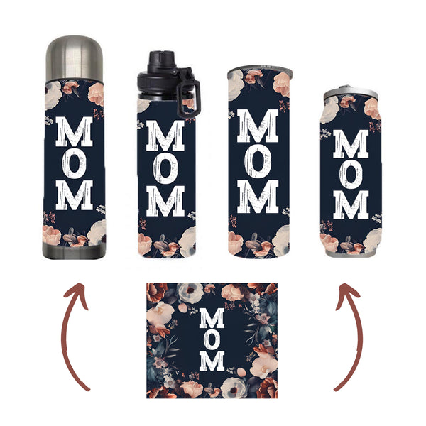 Mom - Floral Mom Design on Tumbler, Can, Flask, or Water bottle