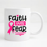 Faith over Fear - Coffee Mug