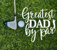 Dad - Greatest Dad By Par Design on Tumbler, Can, Flask, or Water bottle