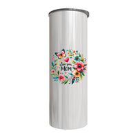 Mom - Love You Mom Design on Tumbler, Can, Flask, or Water bottle