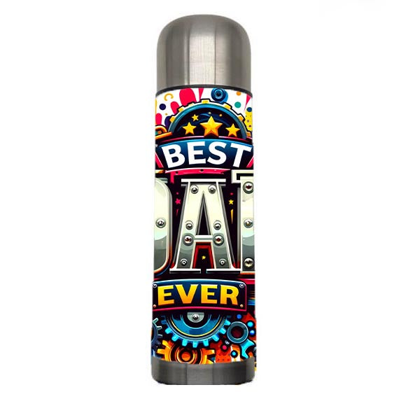 Dad - Best Dad Ever Design on Tumbler, Can, Flask, or Water bottle