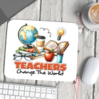 Mouse Pad - Teachers change the world