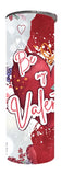 Valentine - Be my Valentine Design on Tumbler, Can, Flask, or Water bottle