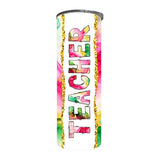 Teacher - Pink Green Alcohol Ink Teacher Design on Tumbler, Can, Flask, or Water bottle