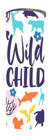 Kids - Wild Child Design on Tumbler, Can, Flask, or Water bottle