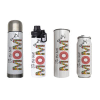 Mom - Ta The Best Mom Ever Design on Tumbler, Can, Flask, or Water bottle