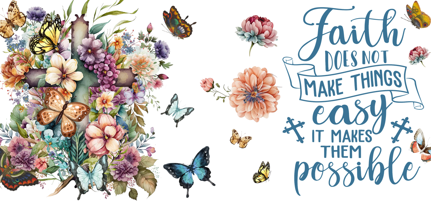 Christian - Faith does not make things easy Design on Tumbler, Can, Flask, or Water bottle