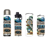 Dad - Fishing Dad Design on Tumbler, Can, Flask, or Water bottle