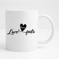 Love never fails Mug