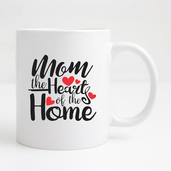 Mom the heart of the home Mug
