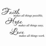 Large Vinyl Wall Art Sticker Quote: Faith | Hope | Love