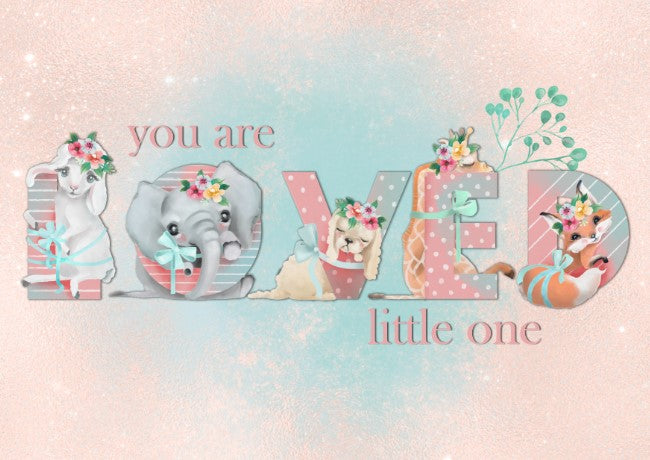 Girls: Set of 1 - You are loved little one