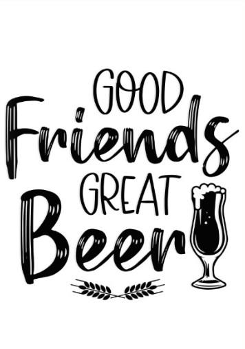 Wall Art Quote: Good Friends Great Beer Canvas & More A4 White Background 