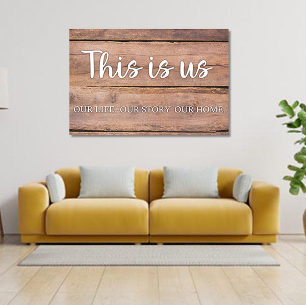 Wall Art Quote: This is Us Canvas & More 