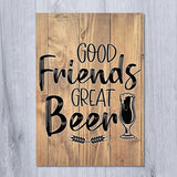 Wall Art Quote: Good Friends Great Beer Canvas & More 