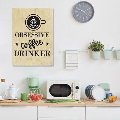 Wall Art Quote: Obsessive Coffee Drinker Canvas & More 